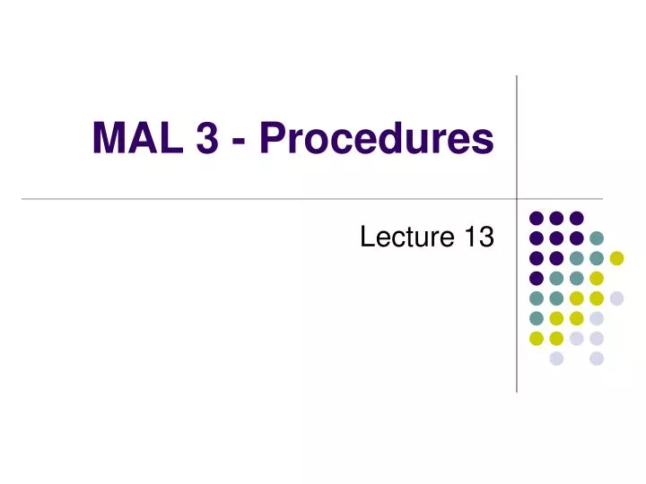 mal 3 procedures