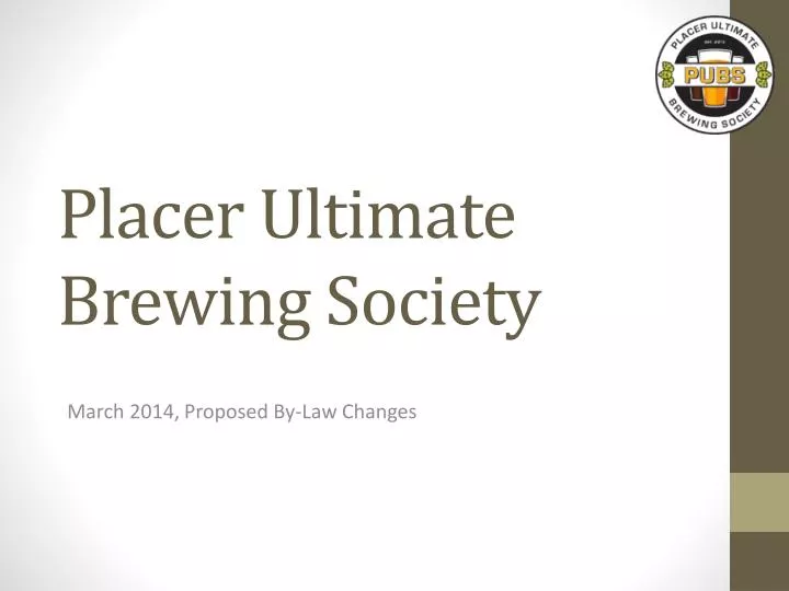 placer ultimate brewing society