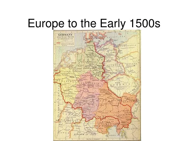 europe to the early 1500s