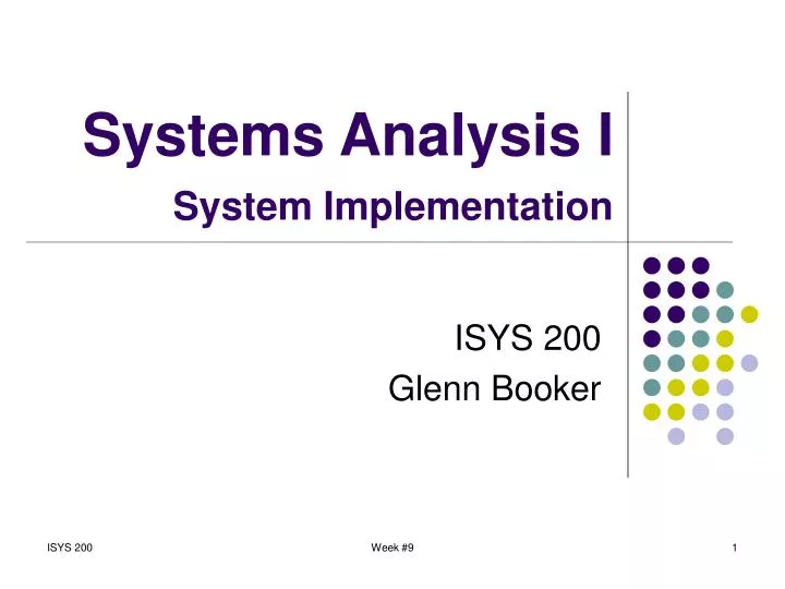 systems analysis i system implementation