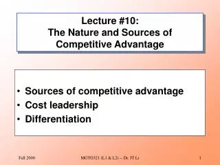 Lecture #10: The Nature and Sources of Competitive Advantage