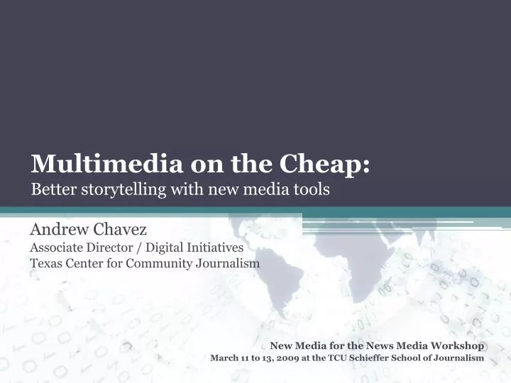 multimedia on the cheap better storytelling with new media tools
