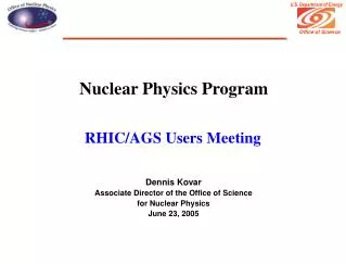 Nuclear Physics Program