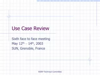 Use Case Review