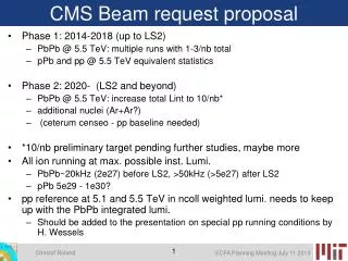 CMS Beam request proposal