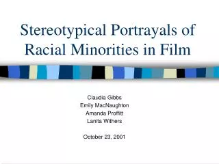 Stereotypical Portrayals of Racial Minorities in Film