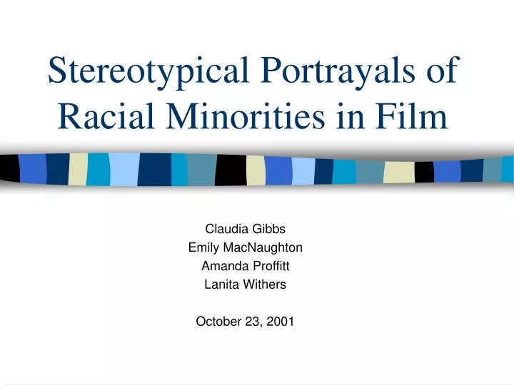stereotypical portrayals of racial minorities in film