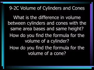 9-2C Volume of Cylinders and Cones
