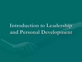 Introduction to Leadership and Personal Development