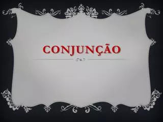 conjun o
