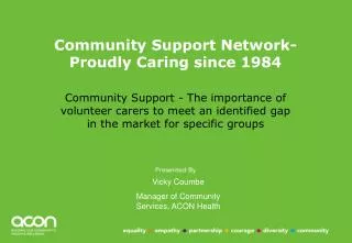 Community Support Network- Proudly Caring since 1984