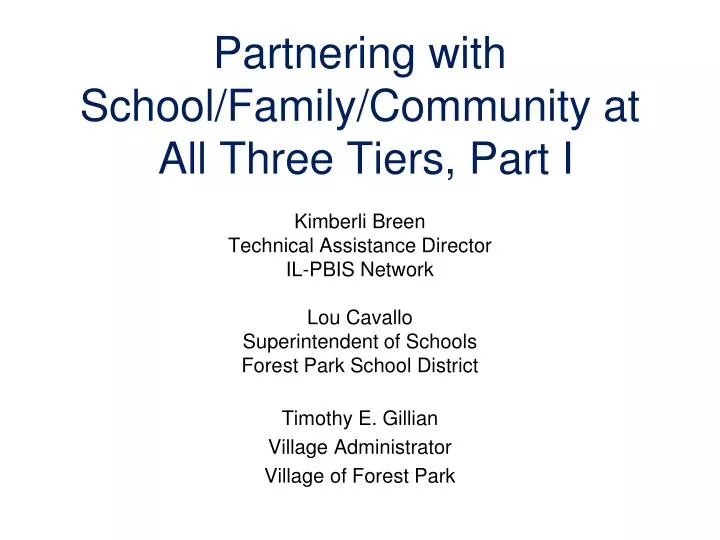 partnering with school family community at all three tiers part i