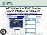 A Framework for Earth Science Search Interface Development - slide 1