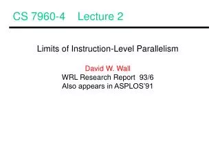 CS 7960-4 Lecture 2