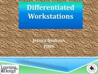 Differentiated W orkstations