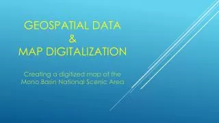 Geospatial Data &amp; Map Digitalization