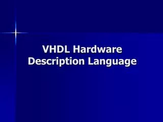 VHDL Hardware Description Language