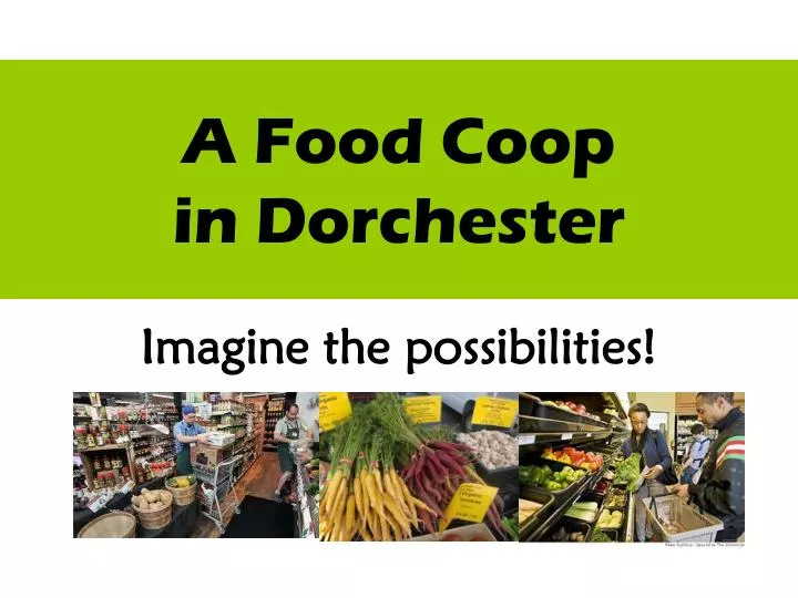 a food coop in dorchester