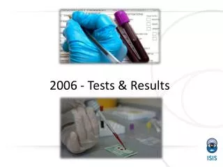 2006 - Tests &amp; Results