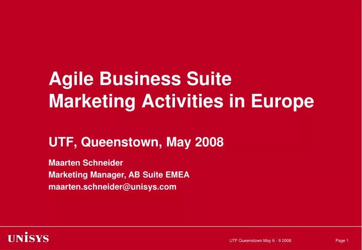 agile business suite marketing activities in europe utf queenstown may 2008