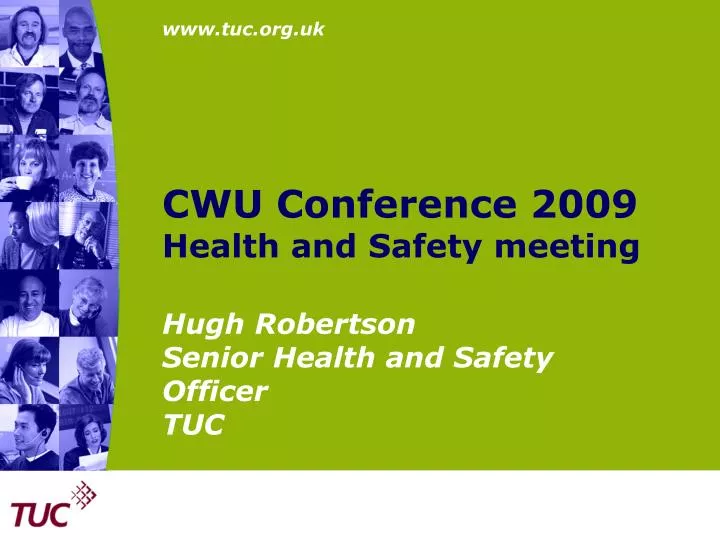 cwu conference 2009 health and safety meeting