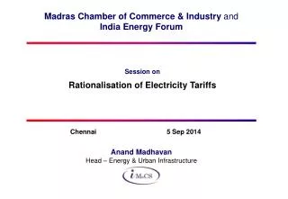 Madras Chamber of Commerce &amp; Industry and India Energy Forum