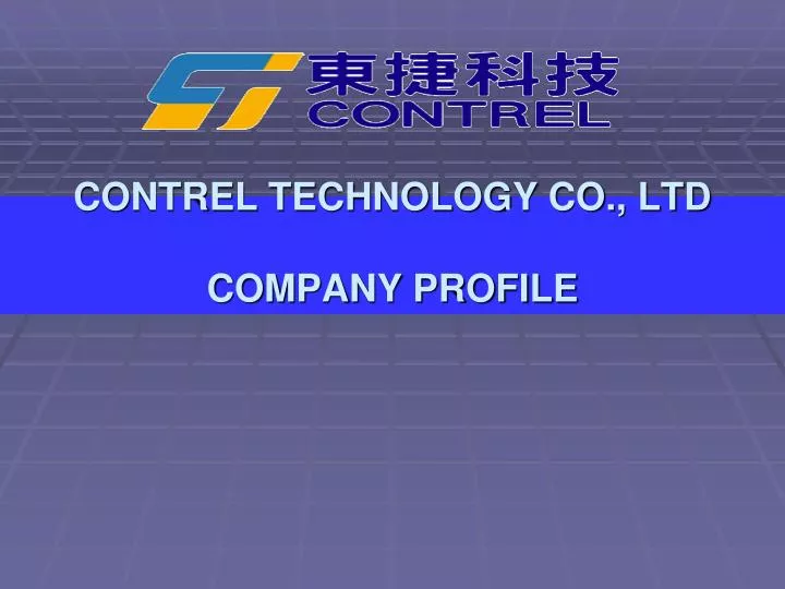 contrel technology co ltd company profile