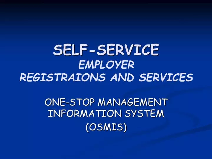 self service employer registraions and services