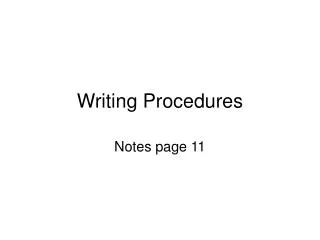 Writing Procedures