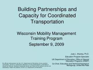 Building Partnerships and Capacity for Coordinated Transportation