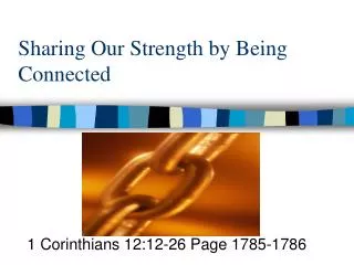 Sharing Our Strength by Being Connected