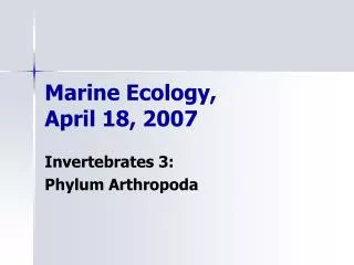 Marine Ecology, April 18, 2007