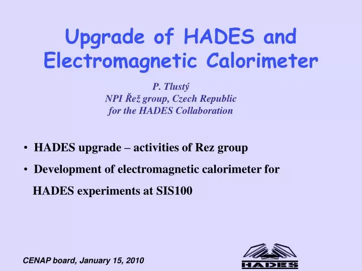 upgrade of hades and electromagnetic calorimeter
