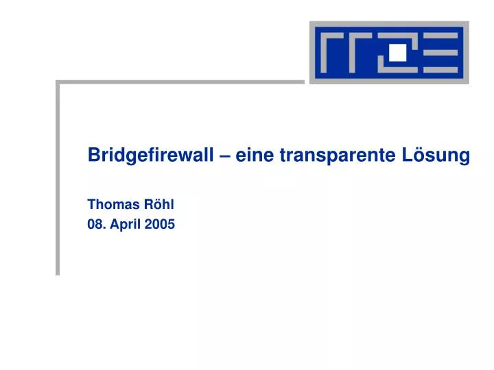 bridgefirewall eine transparente l sung