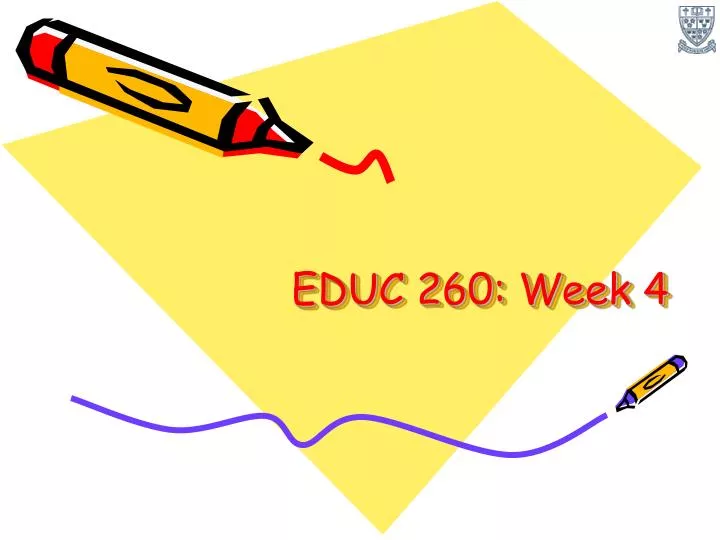 educ 260 week 4