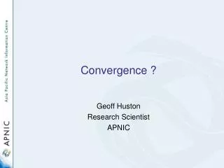 convergence