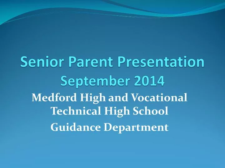 senior parent presentation september 2014