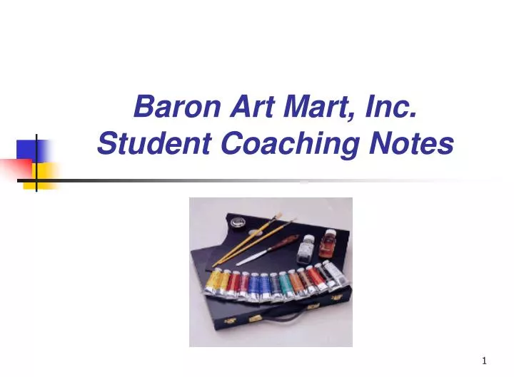 baron art mart inc student coaching notes