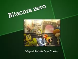 Bitacora zero