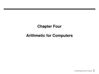 Chapter Four Arithmetic for Computers