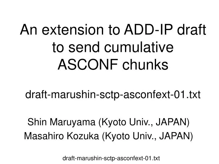 an extension to add ip draft to send cumulative asconf chunks draft marushin sctp asconfext 01 txt