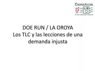 doe run la oroya los tlc y las lecciones de una demanda injusta