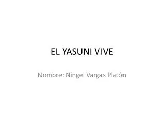 el yasuni vive