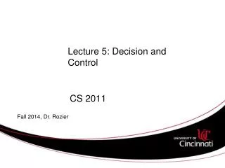 Lecture 5: Decision and Control