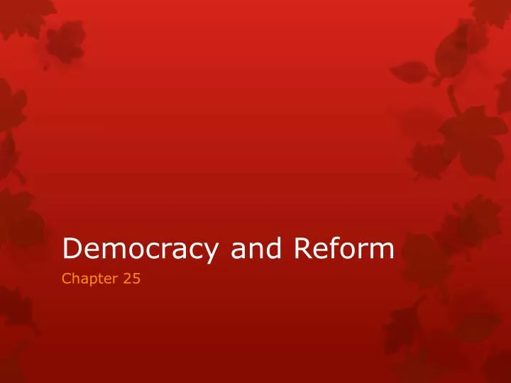 democracy and reform