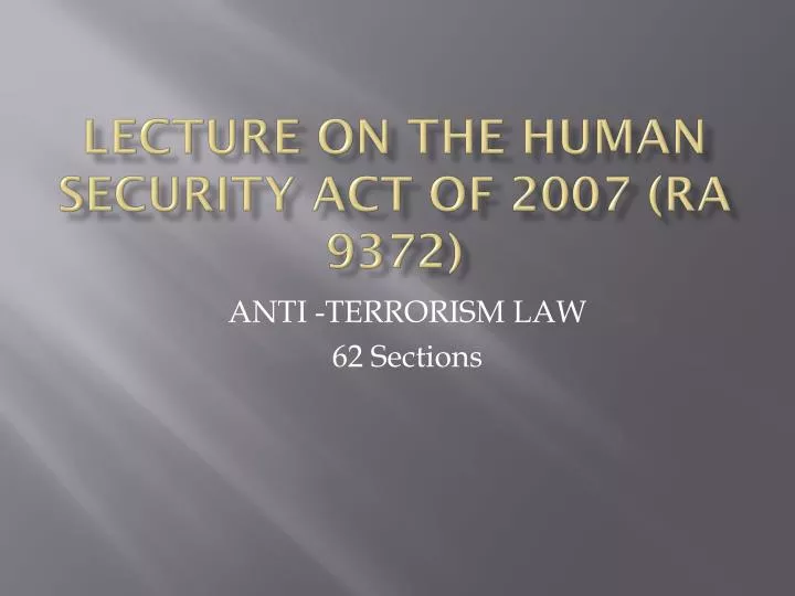 lecture on the human security act of 2007 ra 9372