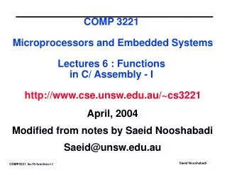 April, 2004 Modified from notes by Saeid Nooshabadi Saeid@unsw.au