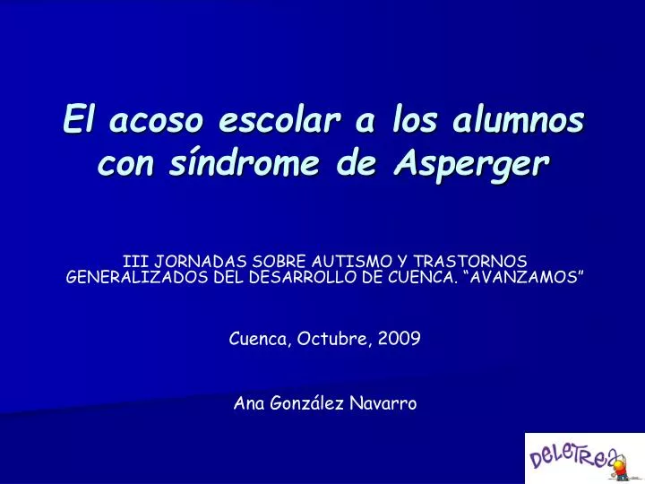 el acoso escolar a los alumnos con s ndrome de asperger