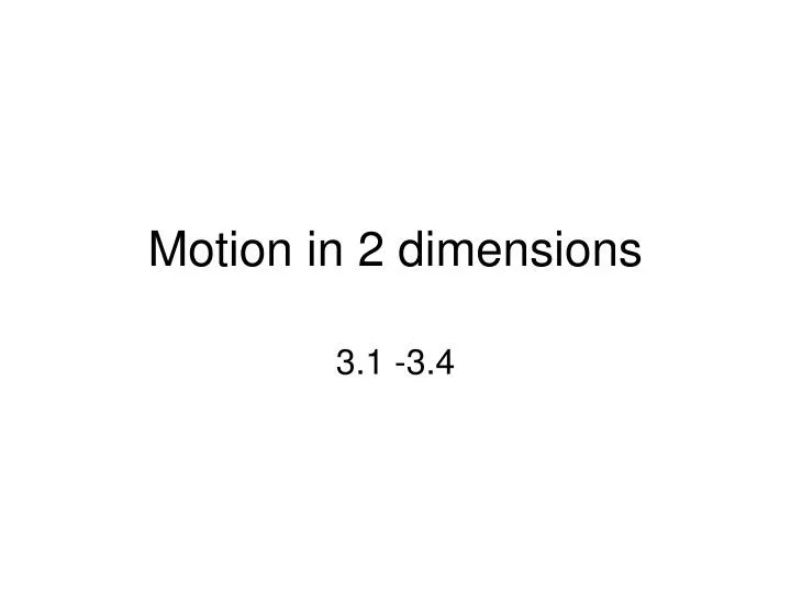 motion in 2 dimensions
