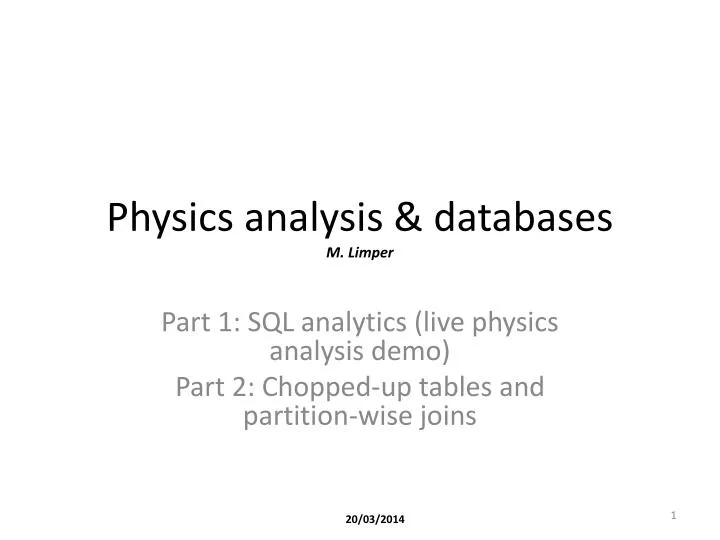 physics analysis databases m limper
